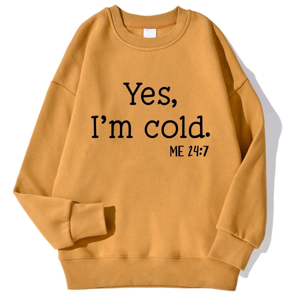 Yes, I’m Cold Crewneck Sweatshirt