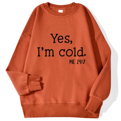 Yes, I’m Cold Crewneck Sweatshirt