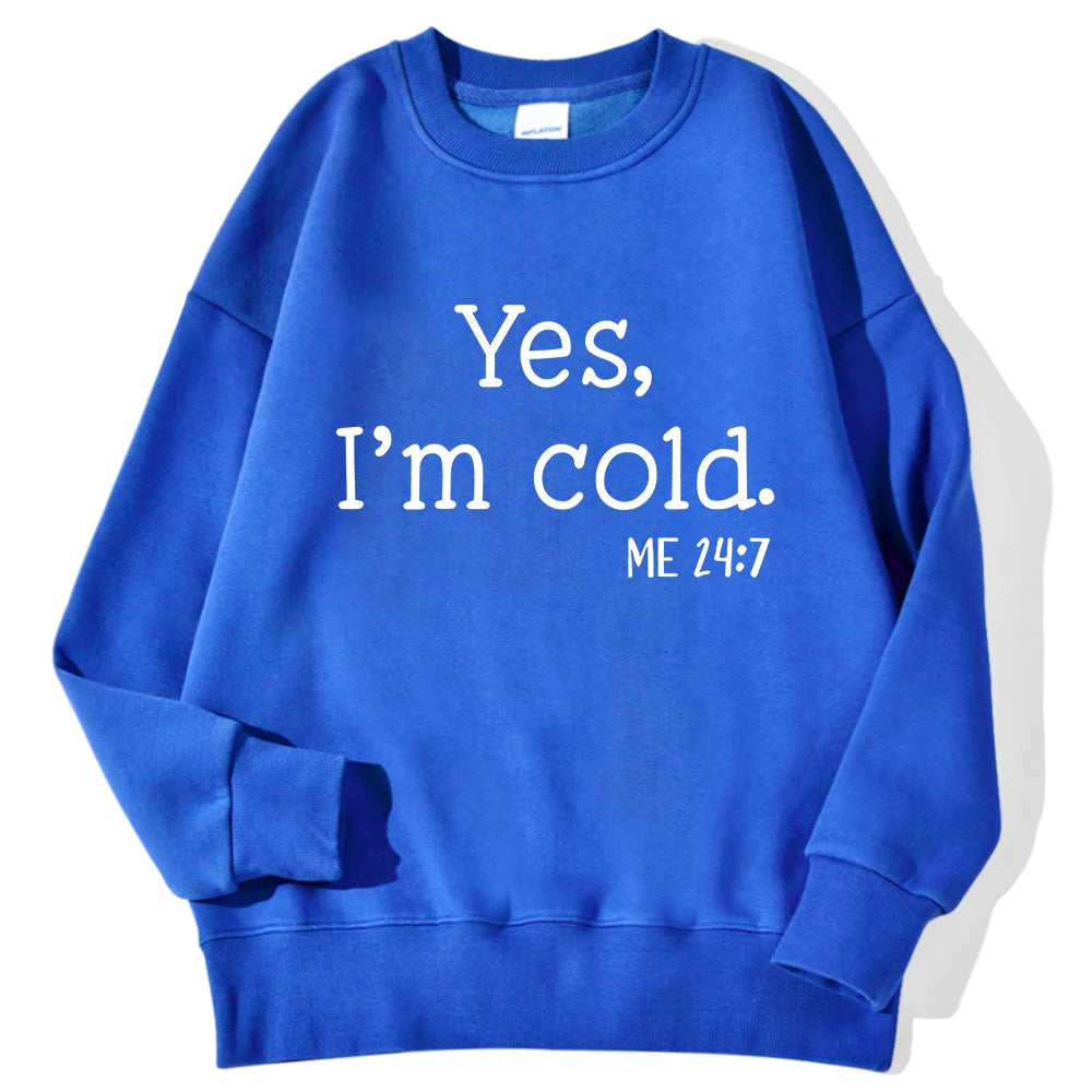 Yes, I’m Cold Crewneck Sweatshirt
