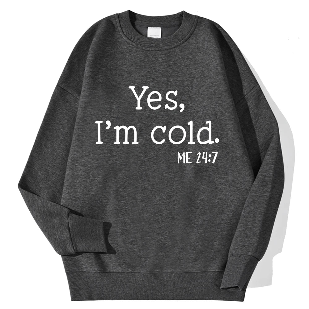 Yes, I’m Cold Crewneck Sweatshirt