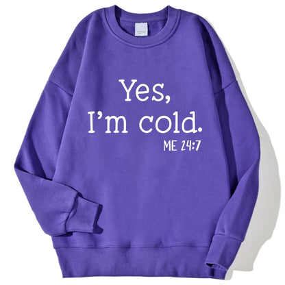 Yes, I’m Cold Crewneck Sweatshirt