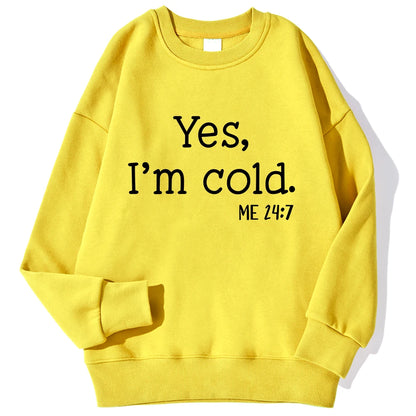 Yes, I’m Cold Crewneck Sweatshirt