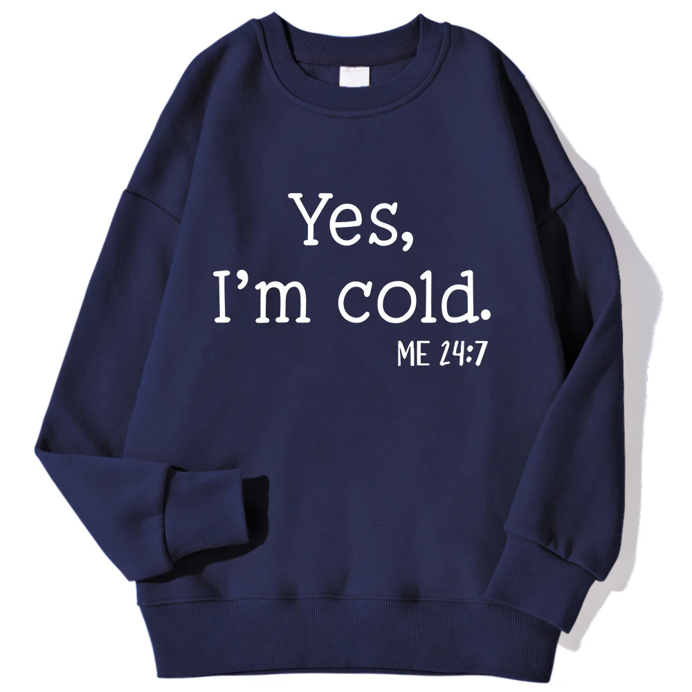 Yes, I’m Cold Crewneck Sweatshirt